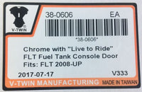 Chrome Eagle Spirit LIVE TO RIDE Touring Fuel Tank Console Door FL '08-18 380606